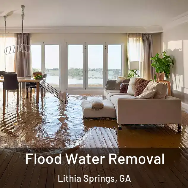  Flood Water Removal Lithia Springs, GA