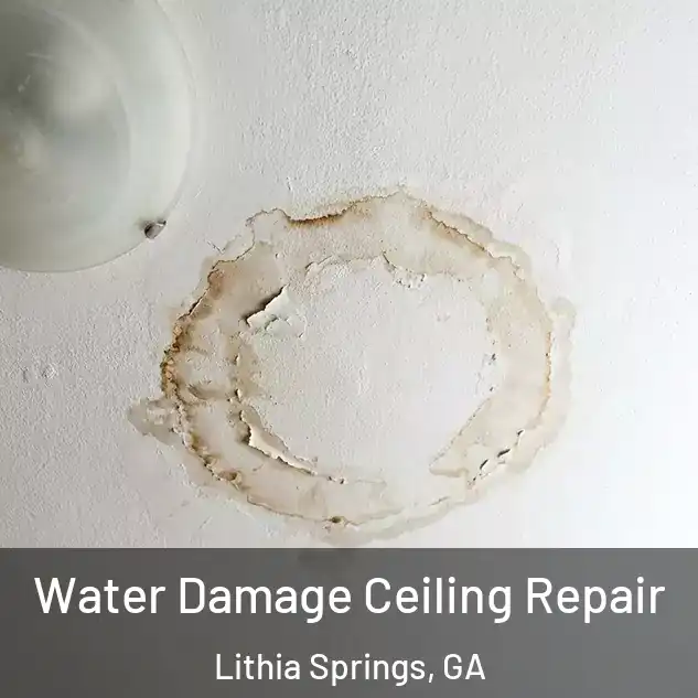  Water Damage Ceiling Repair Lithia Springs, GA