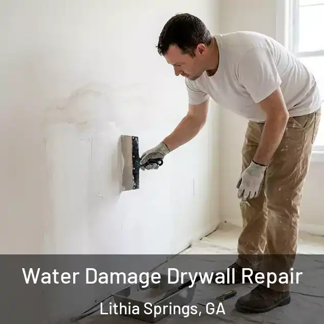  Water Damage Drywall Repair Lithia Springs, GA